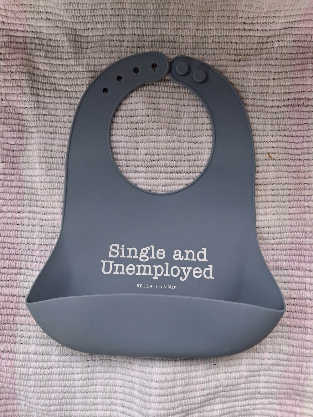 Bella TUNNO Silicone Baby Bib in Gray - Single and Unemployed